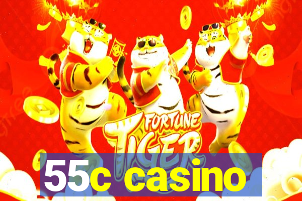 55c casino